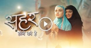 Seher Hone Ko Hai 23th June