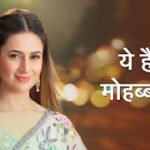 Yeh Hai Mohabbatein